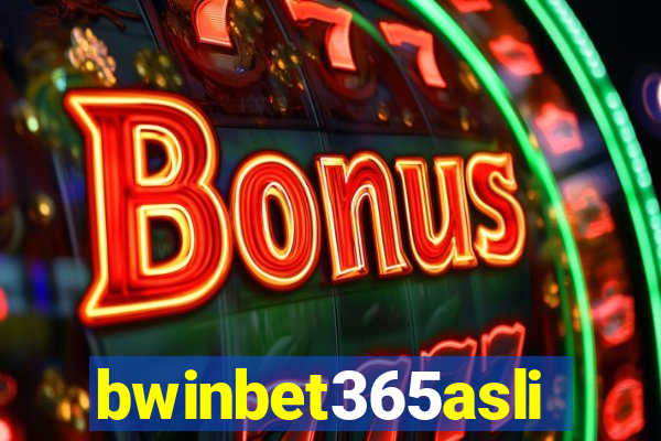 bwinbet365asli