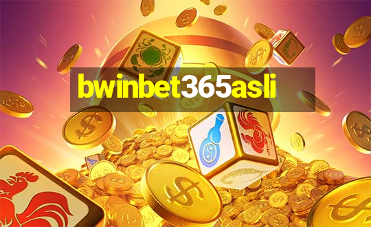 bwinbet365asli