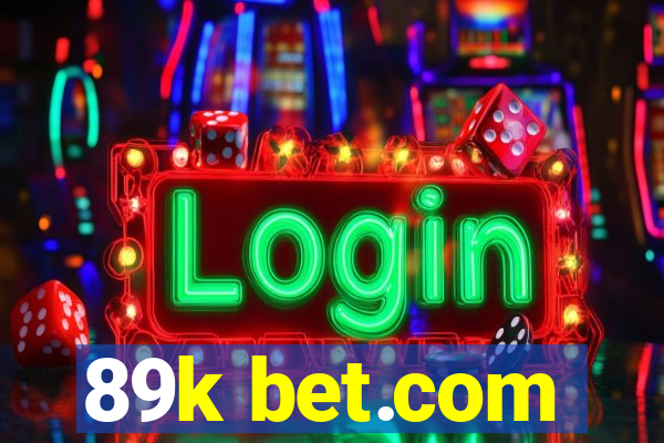 89k bet.com