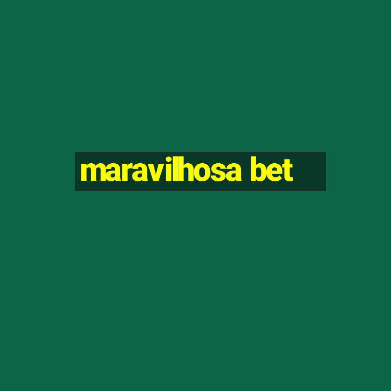 maravilhosa bet