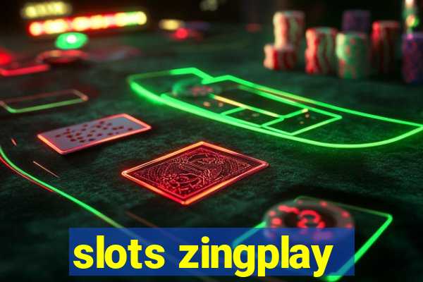 slots zingplay