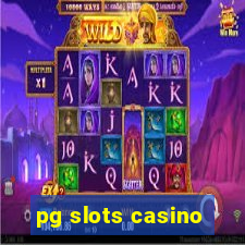 pg slots casino