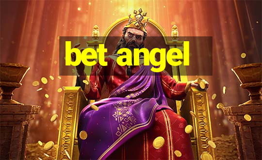 bet angel