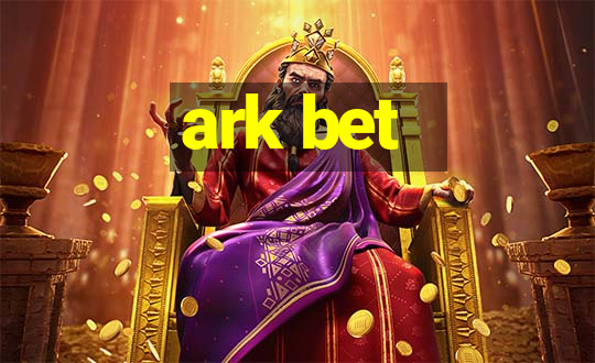 ark bet