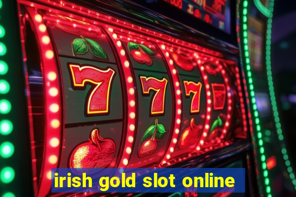 irish gold slot online