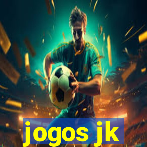 jogos jk