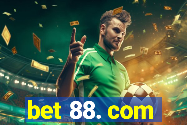 bet 88. com