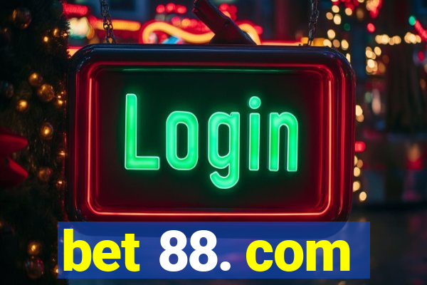 bet 88. com