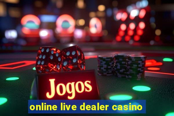 online live dealer casino