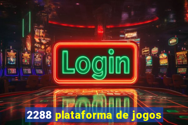 2288 plataforma de jogos