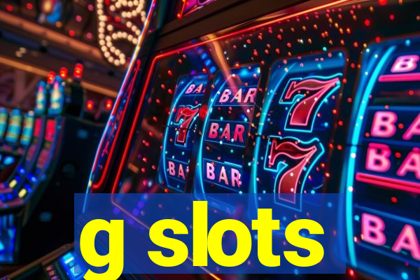 g slots