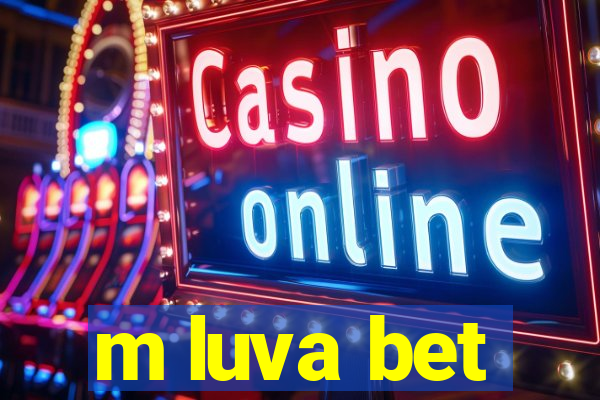 m luva bet