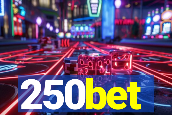 250bet