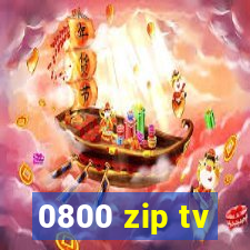 0800 zip tv