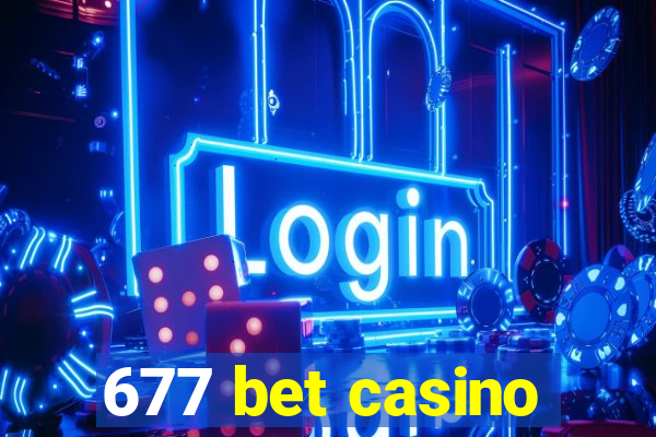 677 bet casino