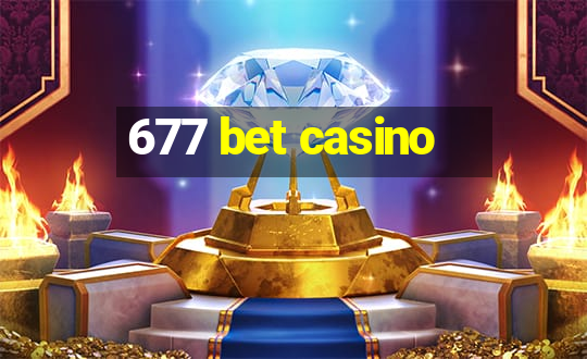 677 bet casino