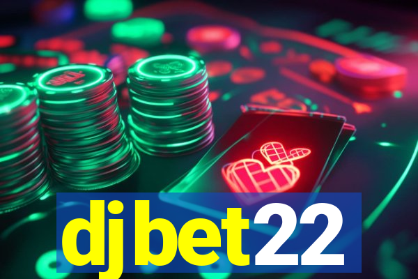 djbet22