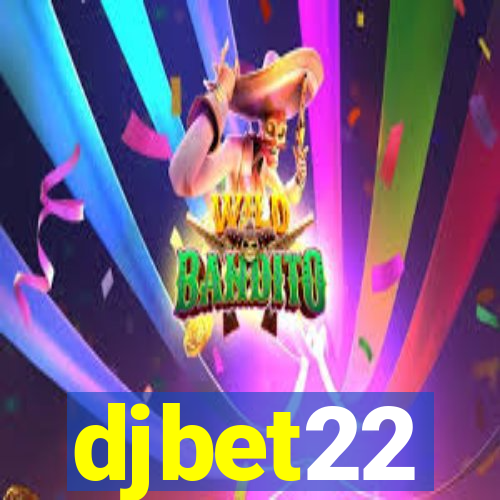 djbet22