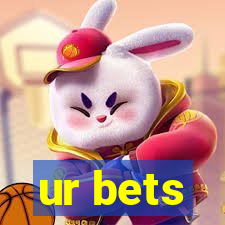 ur bets