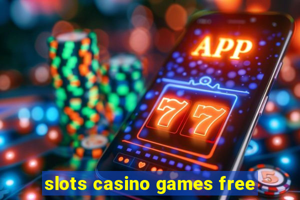 slots casino games free