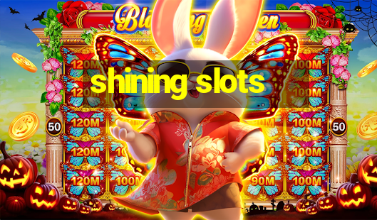 shining slots