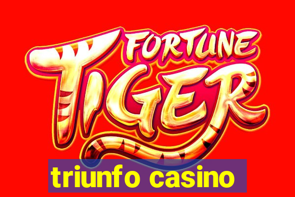 triunfo casino