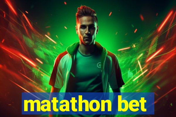 matathon bet