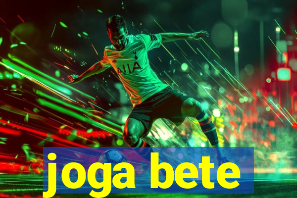 joga bete