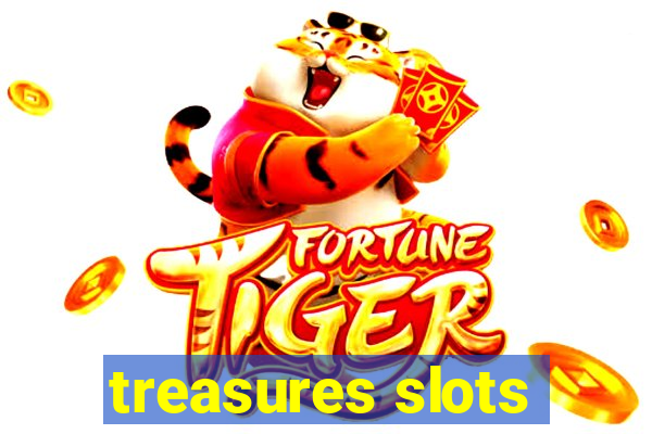 treasures slots