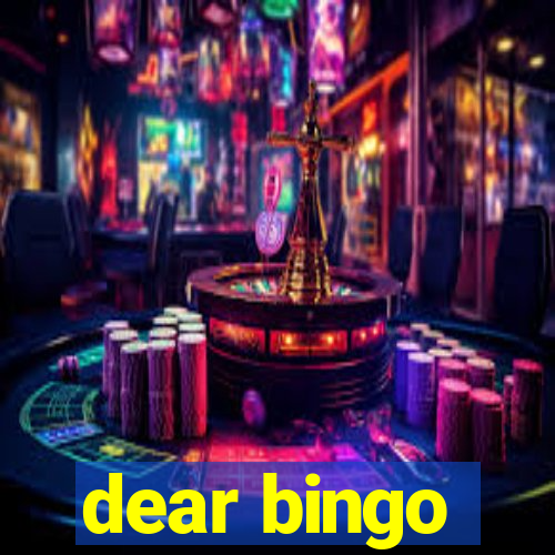 dear bingo