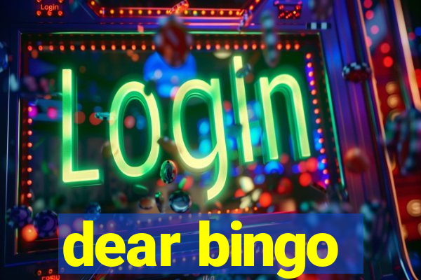 dear bingo