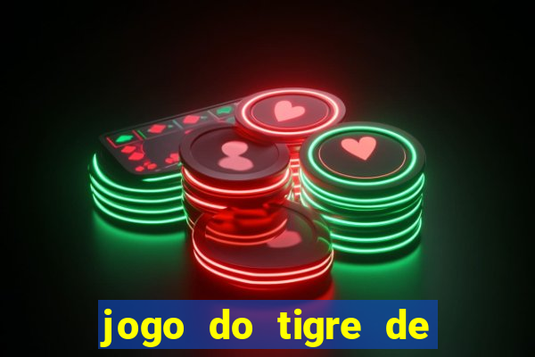 jogo do tigre de r$ 1