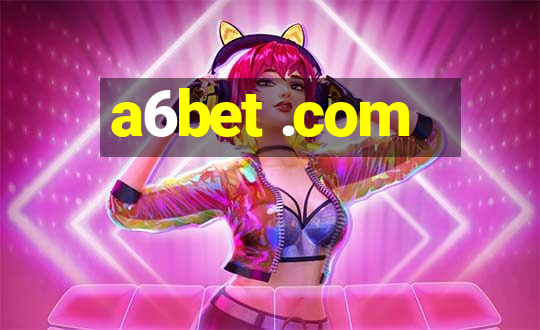 a6bet .com