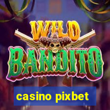 casino pixbet