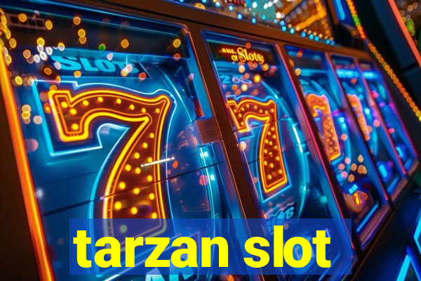 tarzan slot