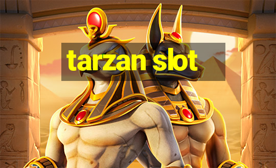 tarzan slot