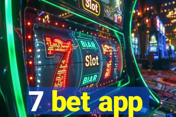 7 bet app