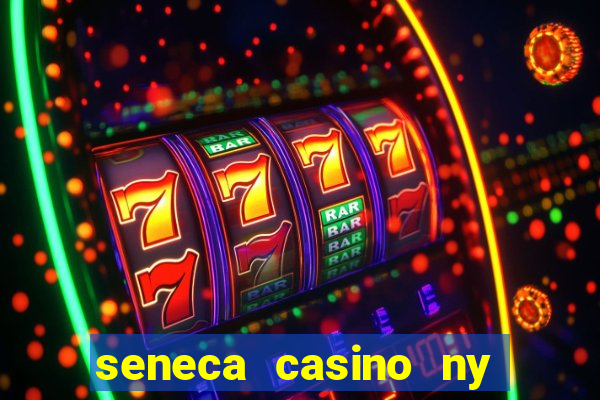 seneca casino ny niagara falls