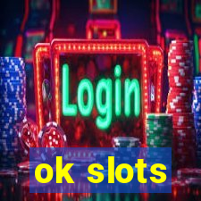 ok slots