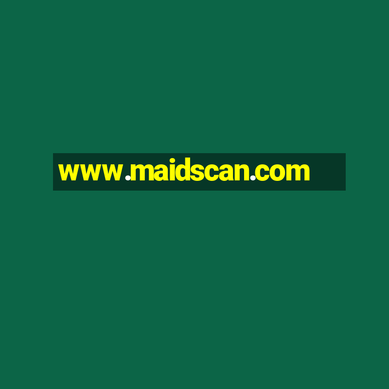 www.maidscan.com