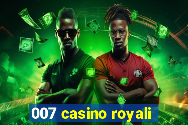 007 casino royali