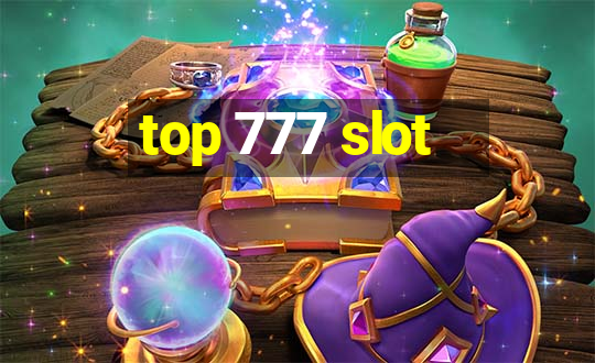 top 777 slot