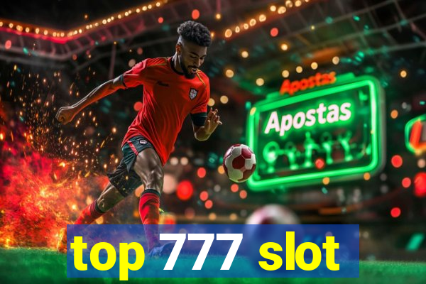 top 777 slot