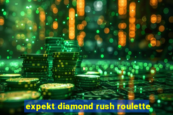 expekt diamond rush roulette