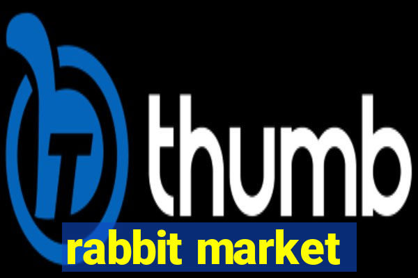 rabbit market