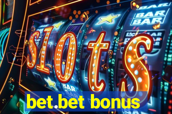 bet.bet bonus