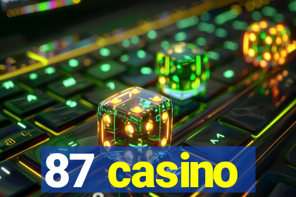 87 casino