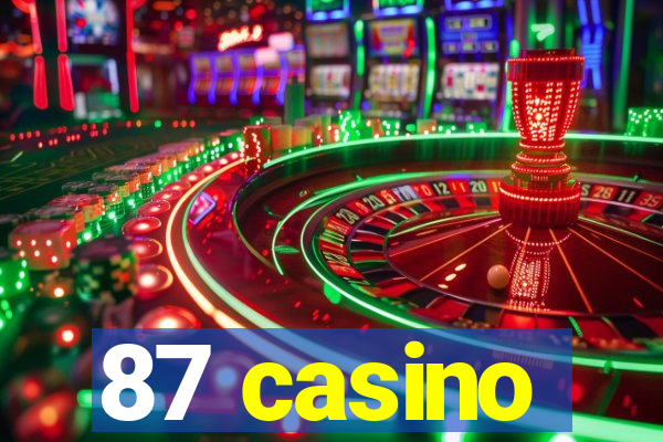 87 casino