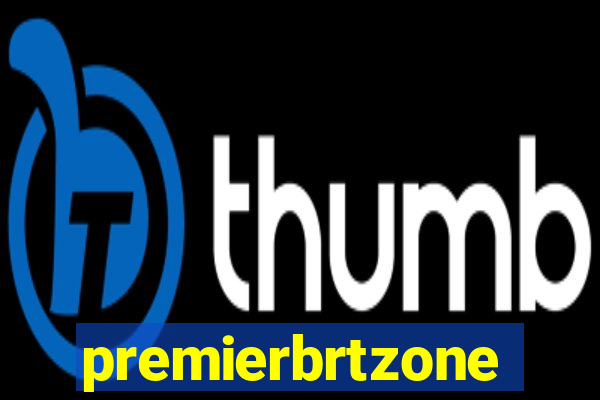 premierbrtzone