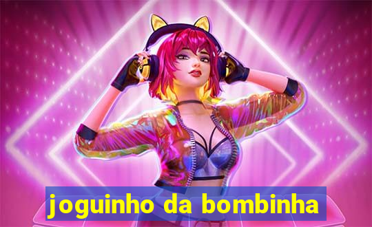 joguinho da bombinha